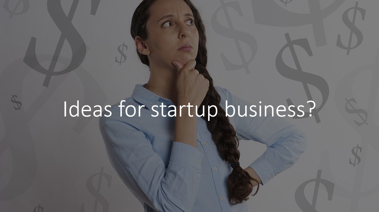 Ideas for startup business